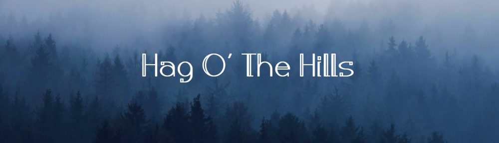 Hag o' The Hills